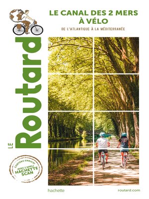 cover image of Guide du Routard Canal des 2 Mers à Vélo--Nouvelle édition